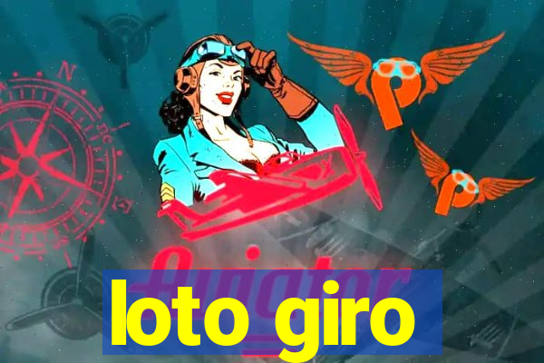 loto giro